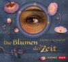 Buchcover Die Blumen der Zeit (3 CDs)