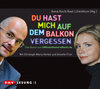 Buchcover Du hast mich auf dem Balkon vergessen. Das Beste aus SMSvonGesternNacht.de