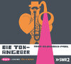 Buchcover Die Ton-Angeber (1 CD)
