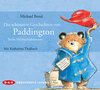 Buchcover Die schönsten Geschichten von Paddington – Sechs Hörbuchabenteuer