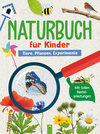 Buchcover Naturbuch für Kinder. Tiere, Pflanzen, Experimente für Kinder ab 6 Jahren