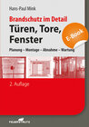 Buchcover Brandschutz im Detail – Türen, Tore, Fenster - E-Book (PDF)