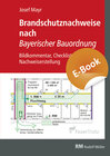 Buchcover Brandschutznachweise nach Bayerischer Bauordnung - E-Book (PDF)