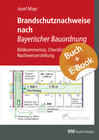 Buchcover Brandschutznachweise nach Bayerischer Bauordnung - mit E-Book (PDF)