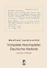 Buchcover Vorspiele Nachspiele: Deutsche Herbste