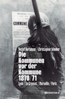 Buchcover Die Kommunen vor der Kommune 1870/71