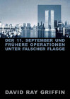 Buchcover Der 11. September und frühere Operationen unter falscher Flagge