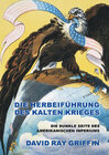 Buchcover Die Herbeiführung des Kalten Krieges (peace press article series)