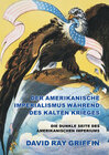 Buchcover Der amerikanische Imperialismus während des Kalten Krieges