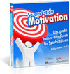 Buchcover So weckst du Motivation. Das große Trainer-Handbuch für Sportschützen