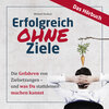 Buchcover Erfolgreich OHNE Ziele