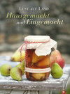 Buchcover Lust auf Land - Hausgemacht und Eingemacht