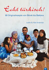 Buchcover Echt türkisch! - Das Kochbuch