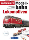 Buchcover Erste Hilfe Modellbahn Lokomotiven - Modellbau Ratgeber (Geramond)