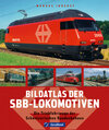 Buchcover Bildatlas der Schweizer Lokomotiven