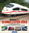 Buchcover Bildatlas der schnellsten Züge