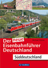 Buchcover Der neue Eisenbahnführer Süd Deutschland - Bild Dokumentation
