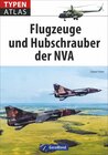 Buchcover Typenatlas Flugzeuge und Hubschrauber der NVA