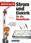 Buchcover Erste Hilfe Strom und Elektrik für die Modellbahn