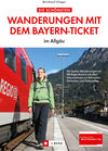 Buchcover Die schönsten Wanderungen mit dem Bayern-Ticket