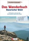 Buchcover Das Wanderbuch Bayerischer Wald