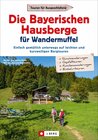 Buchcover Die Bayerischen Hausberge für Wandermuffel