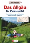 Buchcover Das Allgäu für Wandermuffel