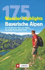Buchcover 175 Wander-Highlights Bayerische Alpen