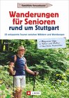 Buchcover Wanderungen für Senioren rund um Stuttgart
