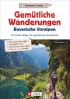 Buchcover Gemütliche Wanderungen in den Bayerischen Voralpen