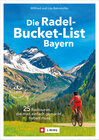 Buchcover Die Radel-Bucket-List Bayern