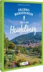 Buchcover Erlebnis-Wanderungen in und um Heidelberg