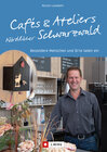 Buchcover Cafés und Ateliers Nördlicher Schwarzwald
