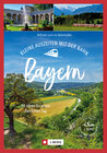 Buchcover Kleine Auszeiten mit der Bahn Bayern