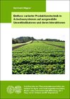 Buchcover Einfluss variierter Produktionstechnik in Ackerbausystemen auf ausgewählte Umweltindikatoren und deren Interaktionen