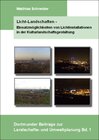 Buchcover Licht-Landschaften - Einsatzmöglichkeiten von Lichtinstallationen in der Kulturlandschaftsgestaltung