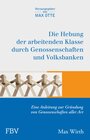 Buchcover Die Hebung der arbeitenden Klassen durch Genossenschaften und Volksbanken