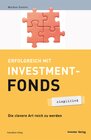Buchcover Erfolgreich mit Investmentfonds - simplified