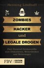 Buchcover Zombies, Hacker und legale Drogen
