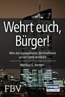 Buchcover Wehrt Euch, Bürger!