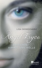 Buchcover Angel Eyes: Zwischen Himmel und Hölle