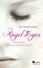 Buchcover Angel Eyes: Im Bann der Dunkelheit
