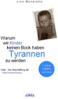 Buchcover Warum wir Kinder keinen Bock haben Tyrannen zu werden