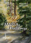 Buchcover Marias Fluchtwege - Sonderformat Mini-Buch