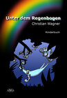 Buchcover Unter dem Regenbogen - Sonderformat Großschrift