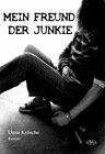 Buchcover Mein Freund der Junkie