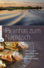 Buchcover Piranhas zum Nachtisch