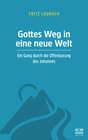 Buchcover Gottes Weg in eine neue Welt