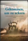 Buchcover Gekommen, um zu ackern