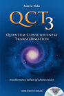 Buchcover QCT 3 – Quantum Consciousness Transformation